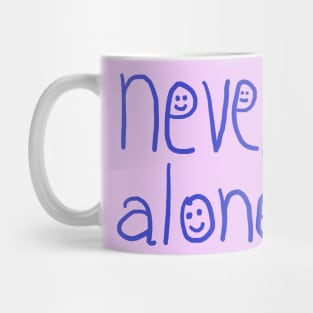 never alone Mug